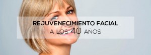 como rejuvenecer rostros a los 40
